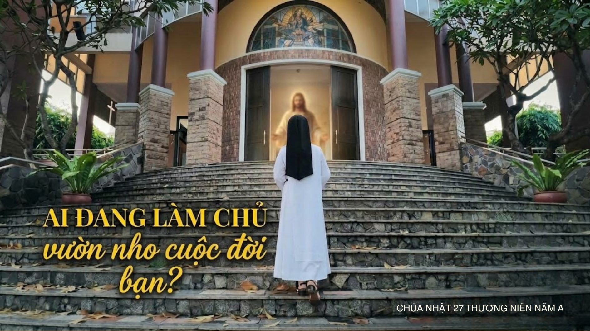 Ai đang làm chủ vườn nho cuộc đời bạn?